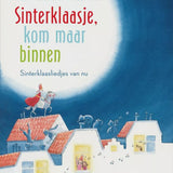 Liedjesboek - Sinterklaasje, Kom Maar Binnen