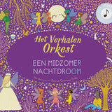 Geluidenboek Het Verhalen Orkest - Een Midzomer Nachtdroom